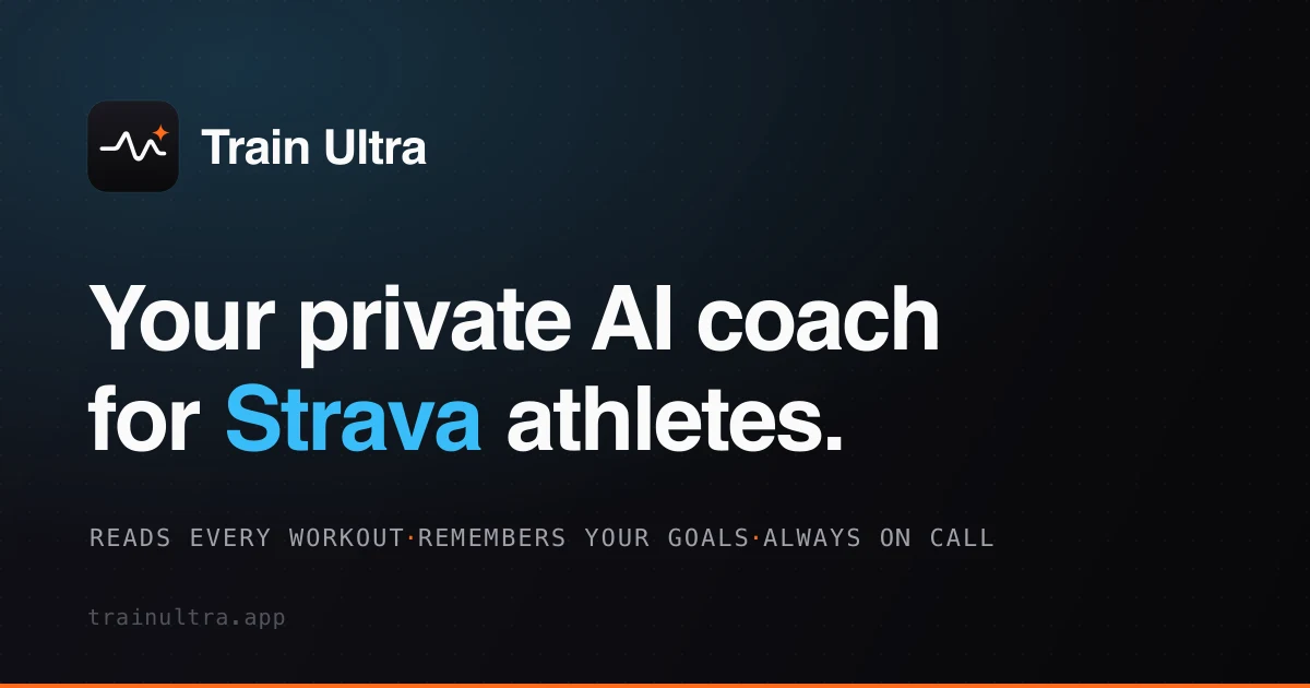 Train Ultra private AI coaching for endurance athletes.